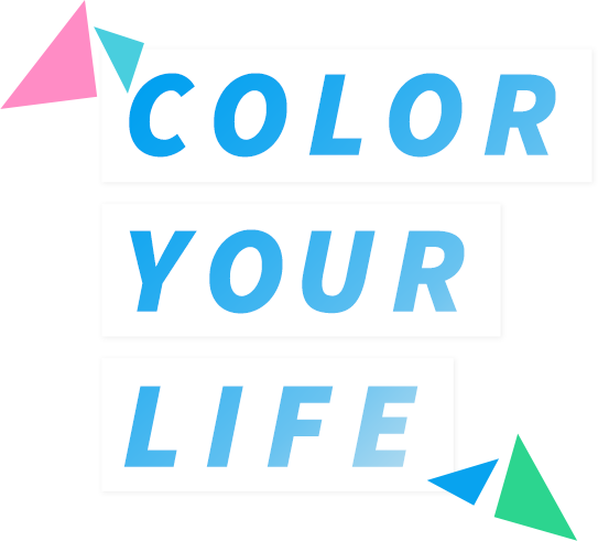 COLOR YOUR LIFE